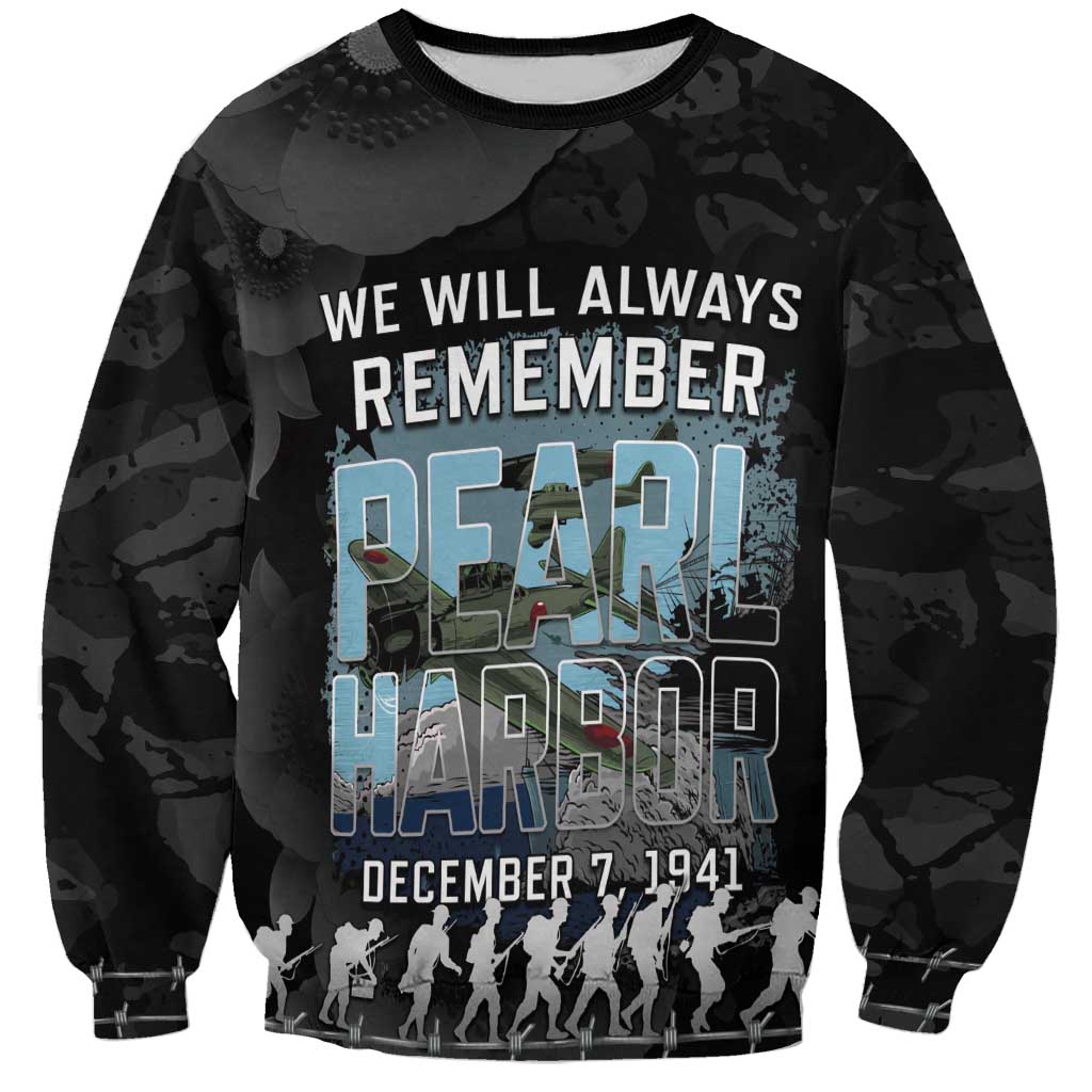 Personalized Pearl Harbor Remembrance Day Sweatshirt We Will Always Remember LT05 Unisex Black - Polynesian Pride
