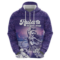 Aloha Hawaii Kauai Island Zip Hoodie Hula Till You Drop