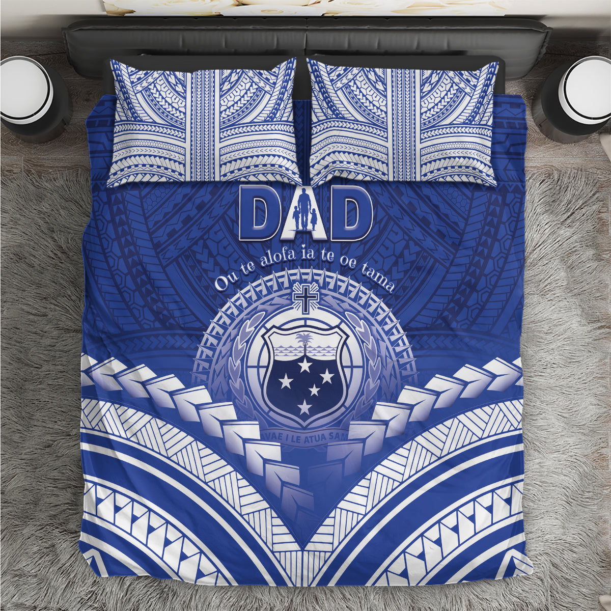 Samoa Happy Father's Day Bedding Set Ou Te Alofa Ia Te Oe Tama Dad Polynesian Tribal