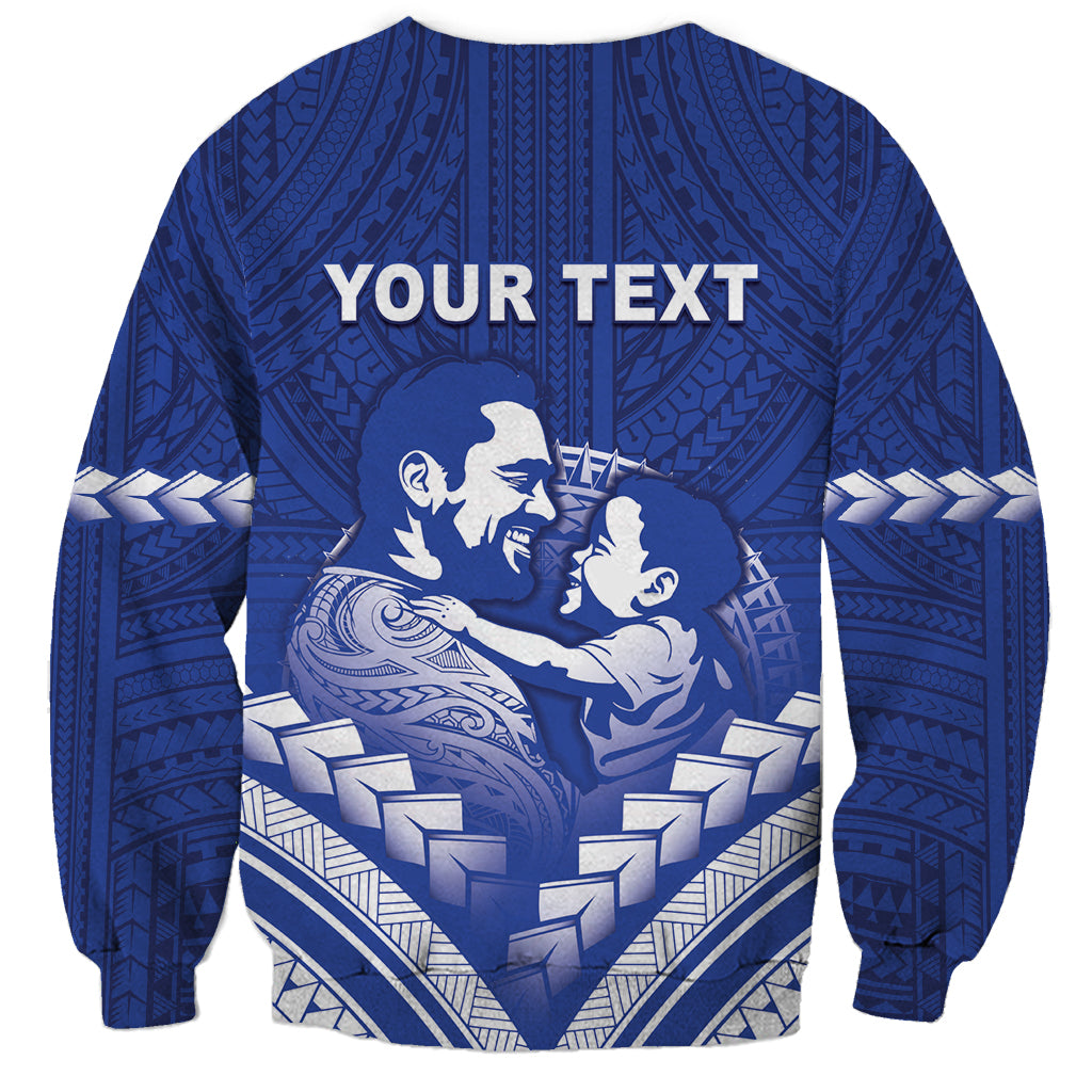 Personalised Samoa Happy Father's Day Sweatshirt Ou Te Alofa Ia Te Oe Tama Dad Polynesian Tribal