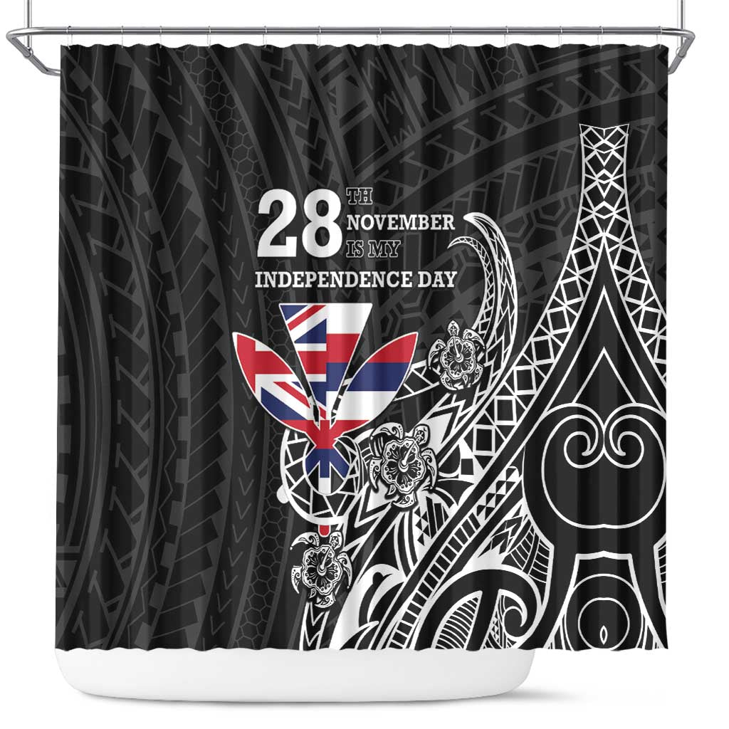 Hawaii November 28th Is My Independence Day Shower Curtain