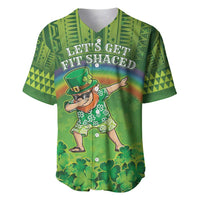 Personalised Hawaii Saint Patrick's Day Baseball Jersey Let's Get Fit Shaced LT05 Green - Polynesian Pride