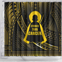 Polynesia Childhood Cancer Awareness Shower Curtain You Are Stronger Than Cancer