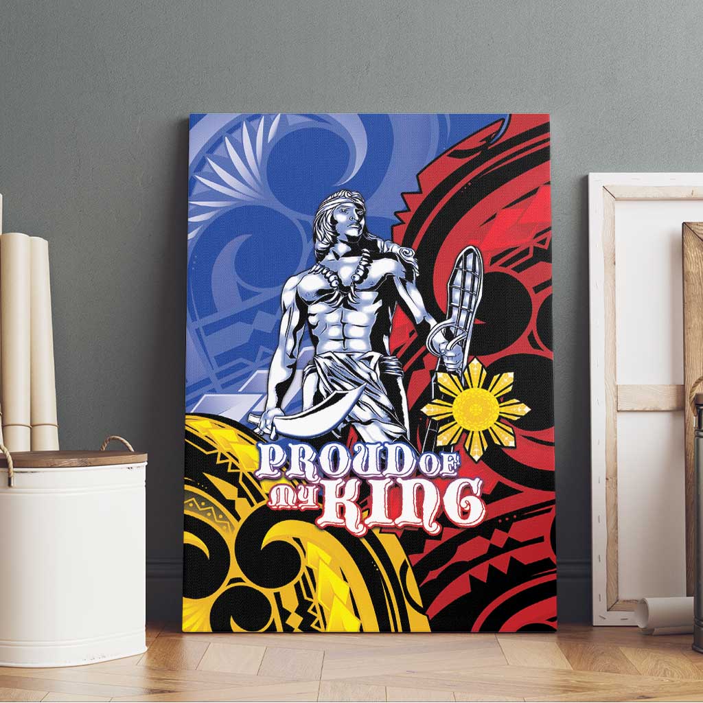 Philippines Lapu-Lapu Canvas Wall Art Proud Of My King