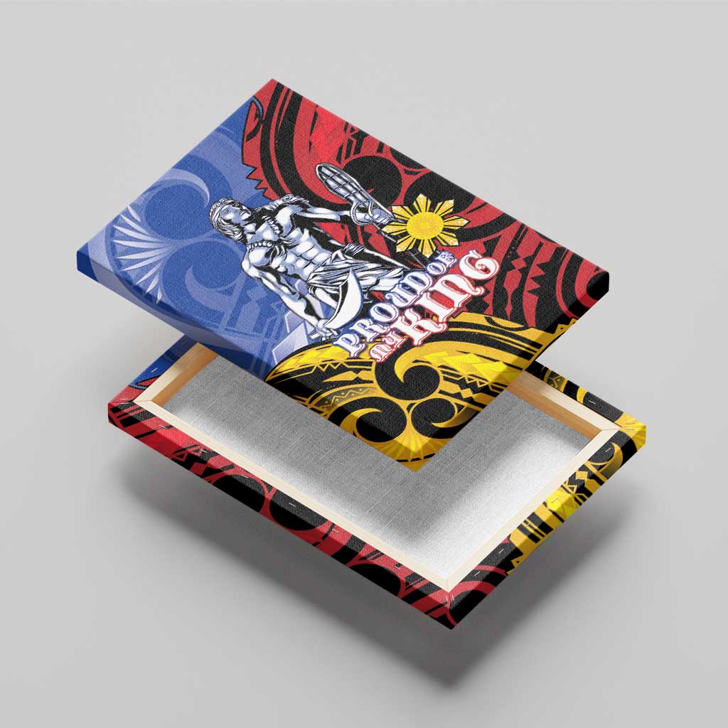 Philippines Lapu-Lapu Canvas Wall Art Proud Of My King