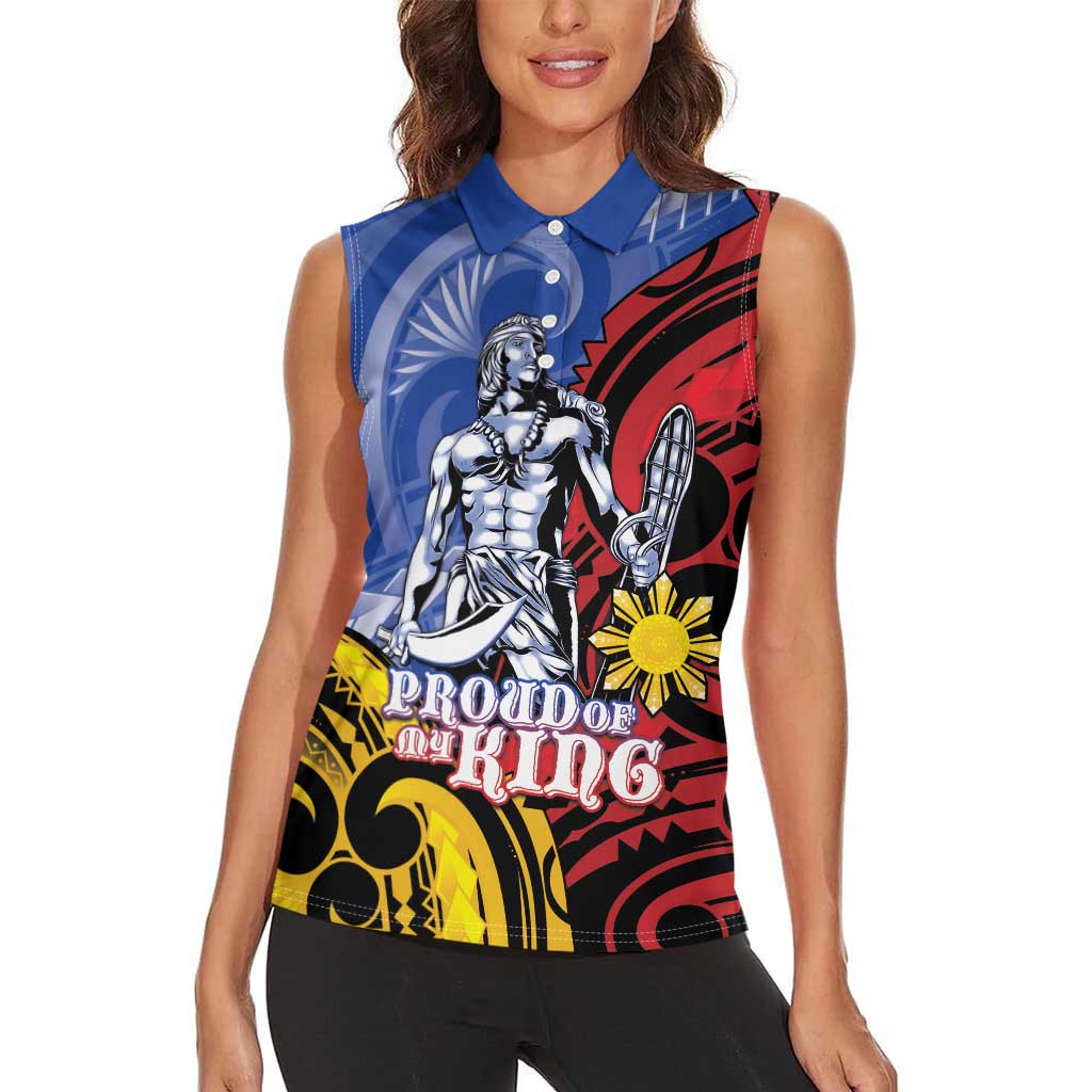 Philippines Lapu-Lapu Women Sleeveless Polo Shirt Proud Of My King