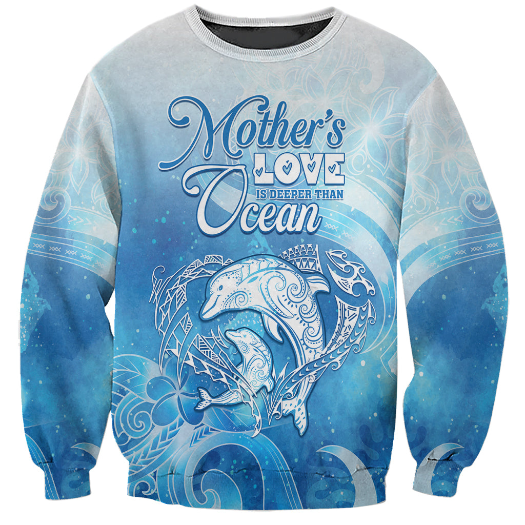 Mother's Love Is Deeper Than Ocean Sweatshirt Polynesian Style