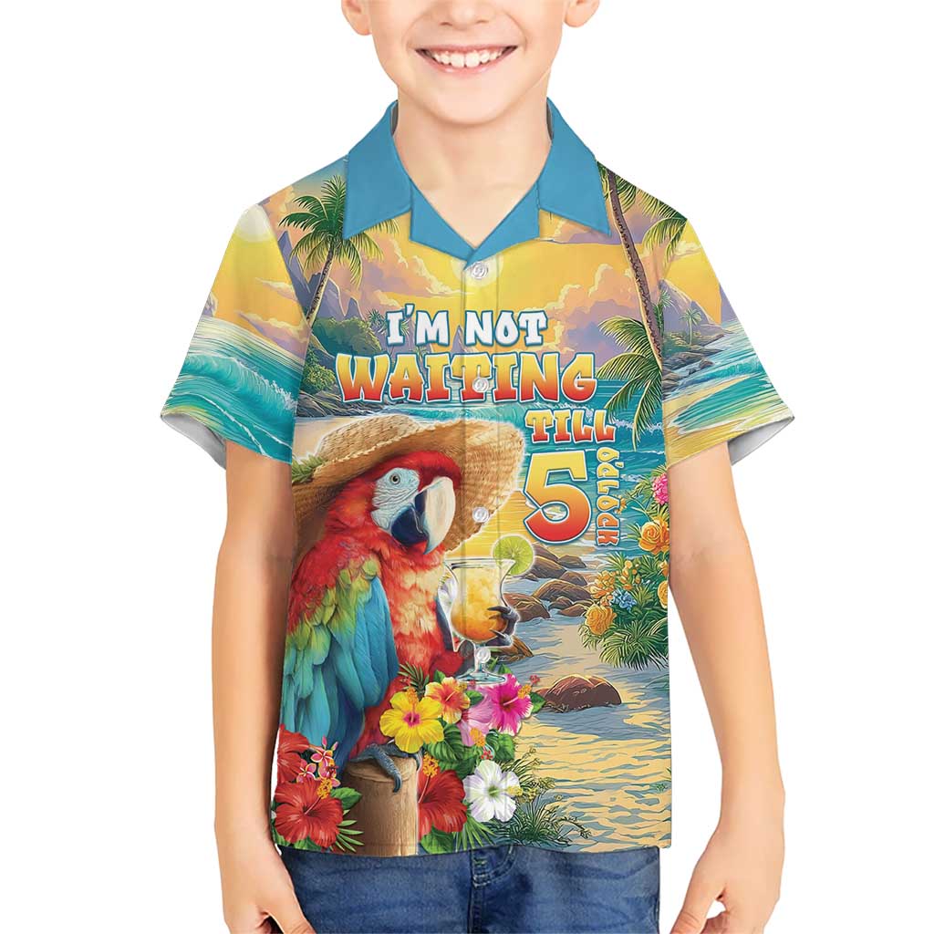 Hawaii Parrot Kid Hawaiian Shirt Im Not Waiting Till 5 Oclock