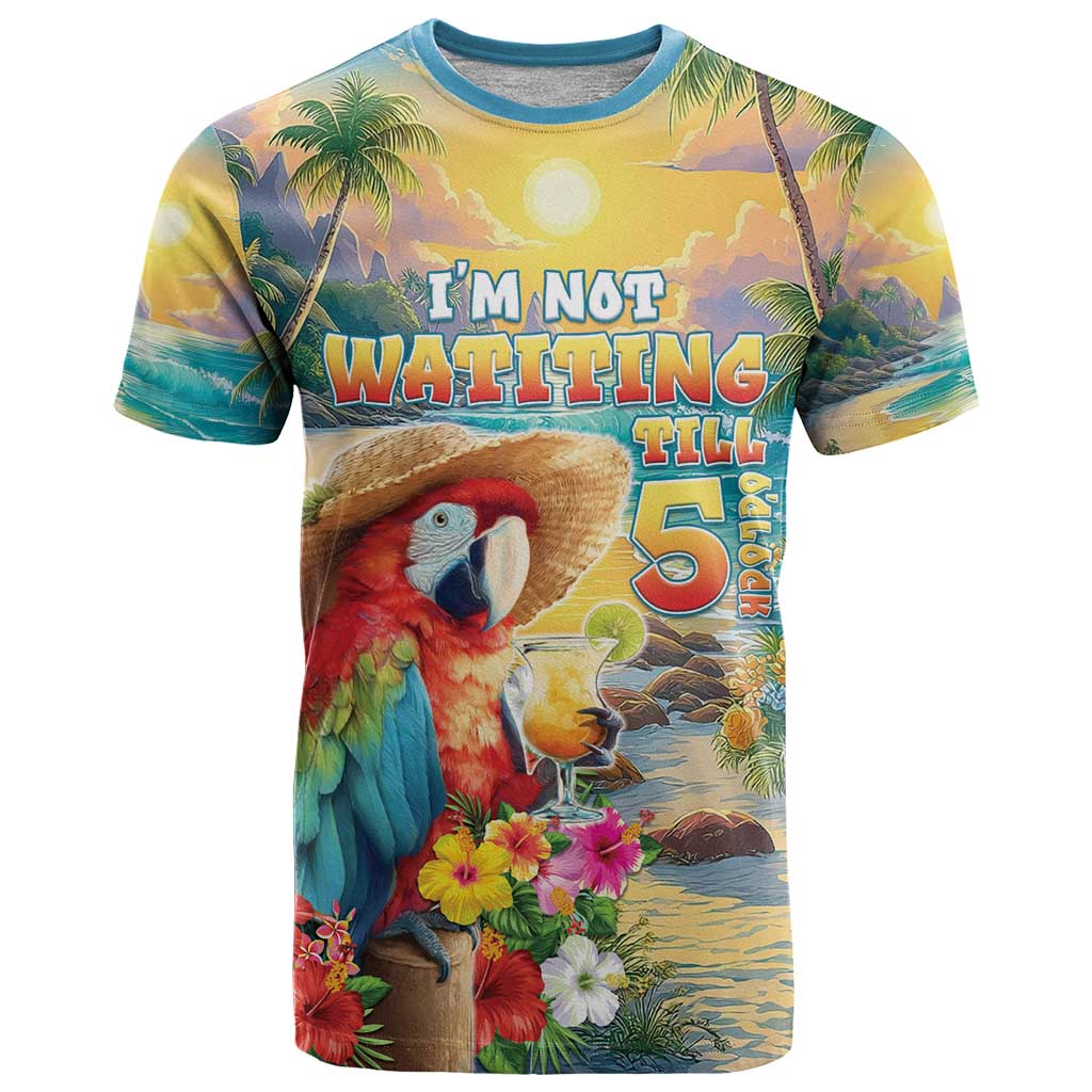 Hawaii Parrot T Shirt Im Not Waiting Till 5 Oclock - Polynesian Pride