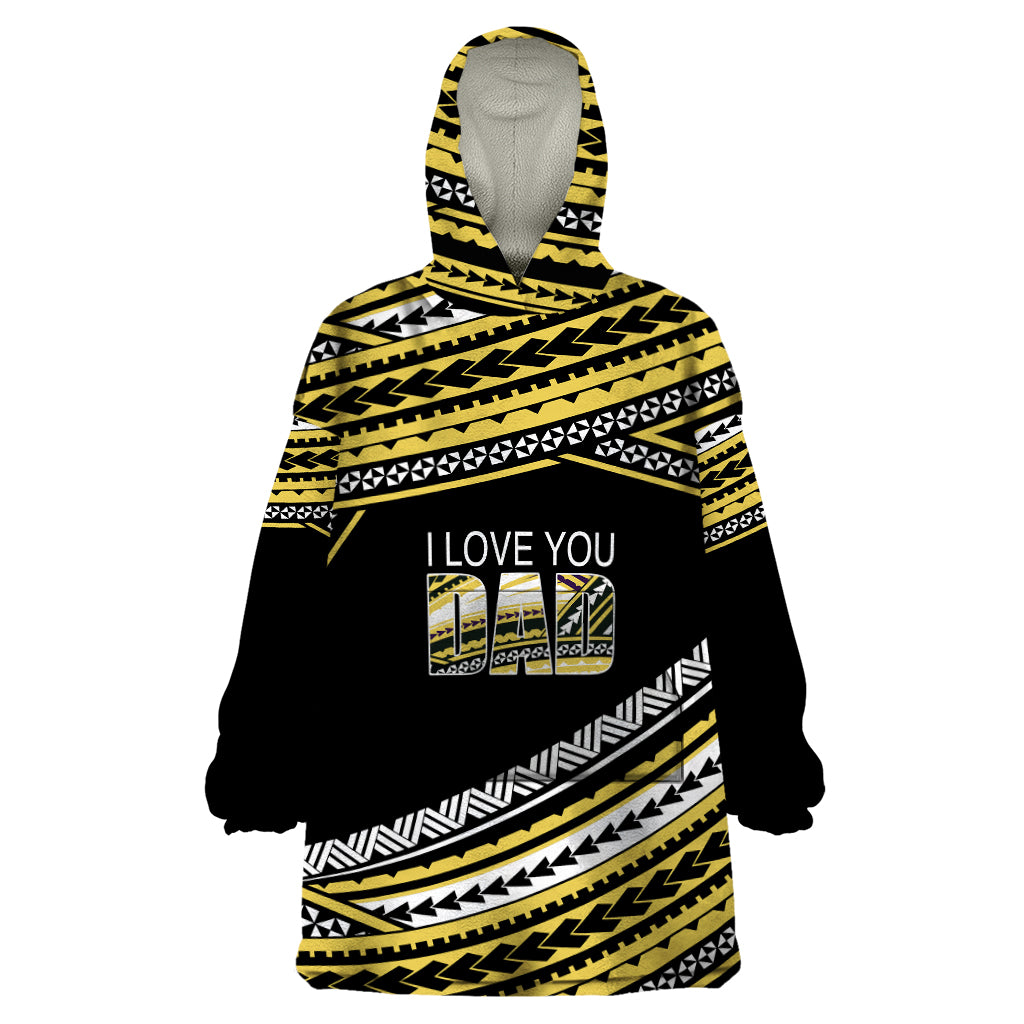 (Custom Personalised) Happy Fathers Day Polynesian Wearable Blanket Hoodie I Love You Dad Gold LT6 One Size Gold - Polynesian Pride