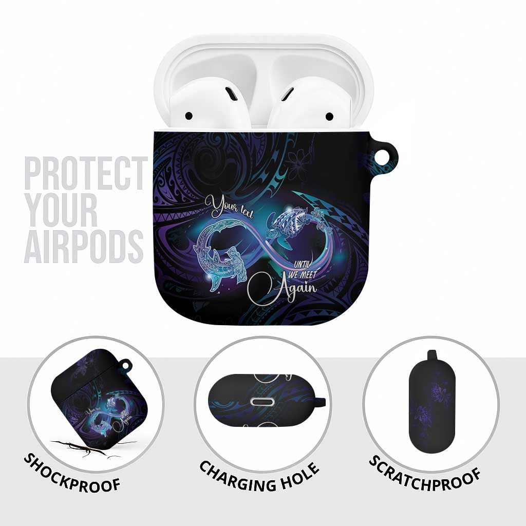 Polynesian Personalized Memorial AirPods Case Oceanic Infinity Symbol - Until We Meet Again - Polynesian Pride