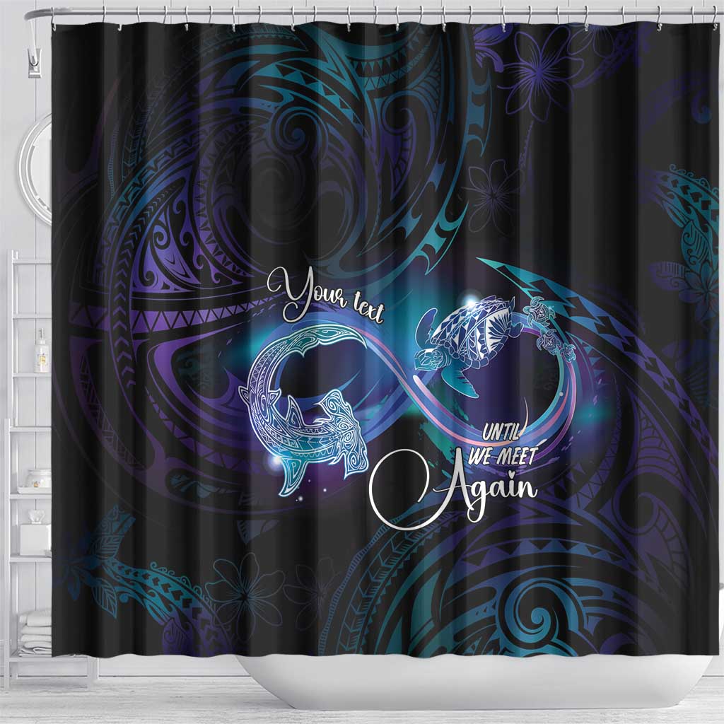 Polynesian Personalized Memorial Shower Curtain Oceanic Infinity Symbol - Until We Meet Again - Polynesian Pride