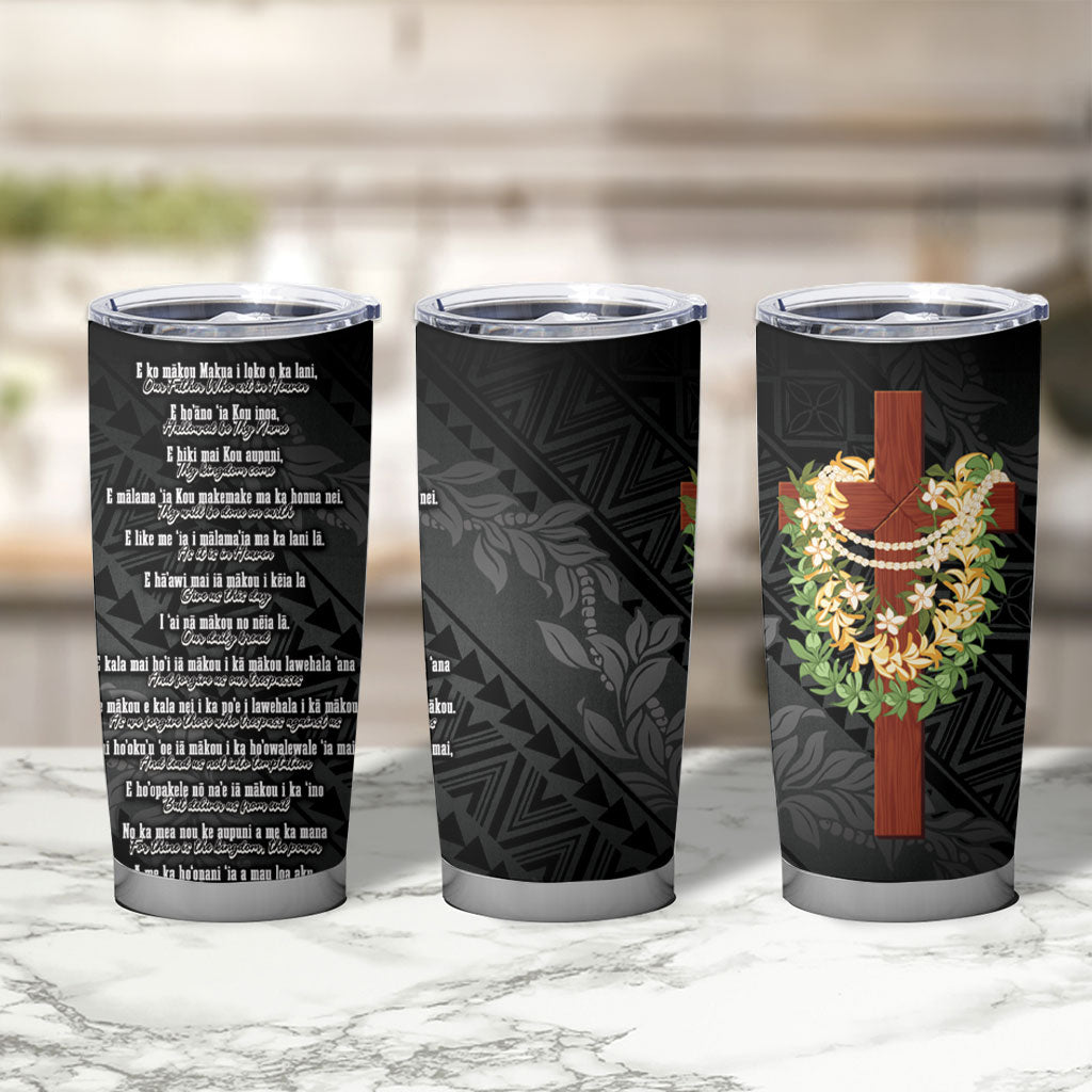 Hawaii Ka Pule a ka Haku Memorial Tumbler Cup Flower Lei Cross - Black LT7 - Polynesian Pride