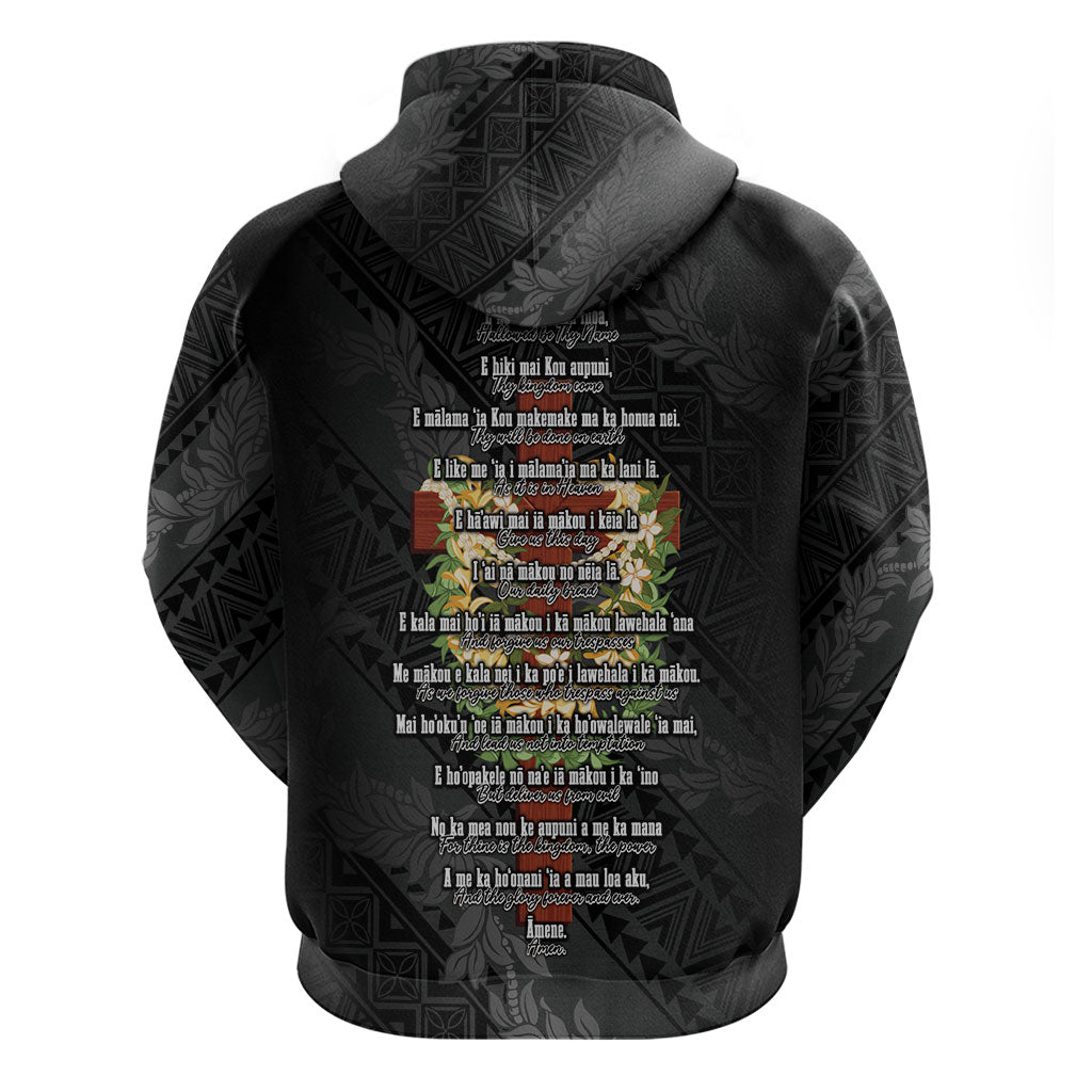 Hawaii Ka Pule a ka Haku Memorial Zip Hoodie Flower Lei Cross - Black LT7 - Polynesian Pride