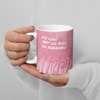 Breast Cancer Awareness Maori Ceramic Mug Kia Kaha Kia Maia Kia Manawanui - Polynesian Pride
