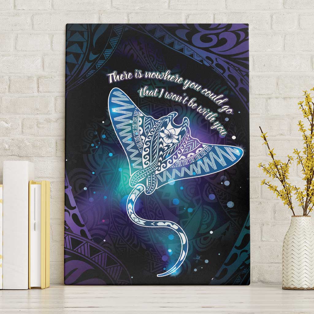 Polynesian Tala Manta Ray Canvas Wall Art Nowhere You Could Go That I Won't Be With You - Polynesian Pride