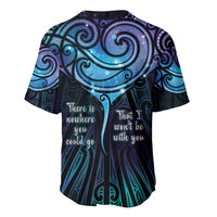 Aotearoa Maori Te Whai Rahi Baseball Jersey Tala - Nowhere You Could Go That I Won't Be With You LT7 - Polynesian Pride