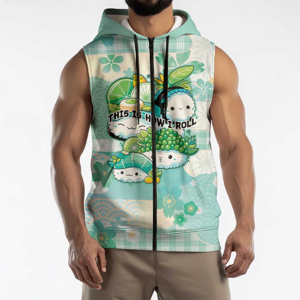 Personalized Japanese Kawaii Sushi Sleeveless Zip Hoodie Green Wagara Palaka This Is How I Roll