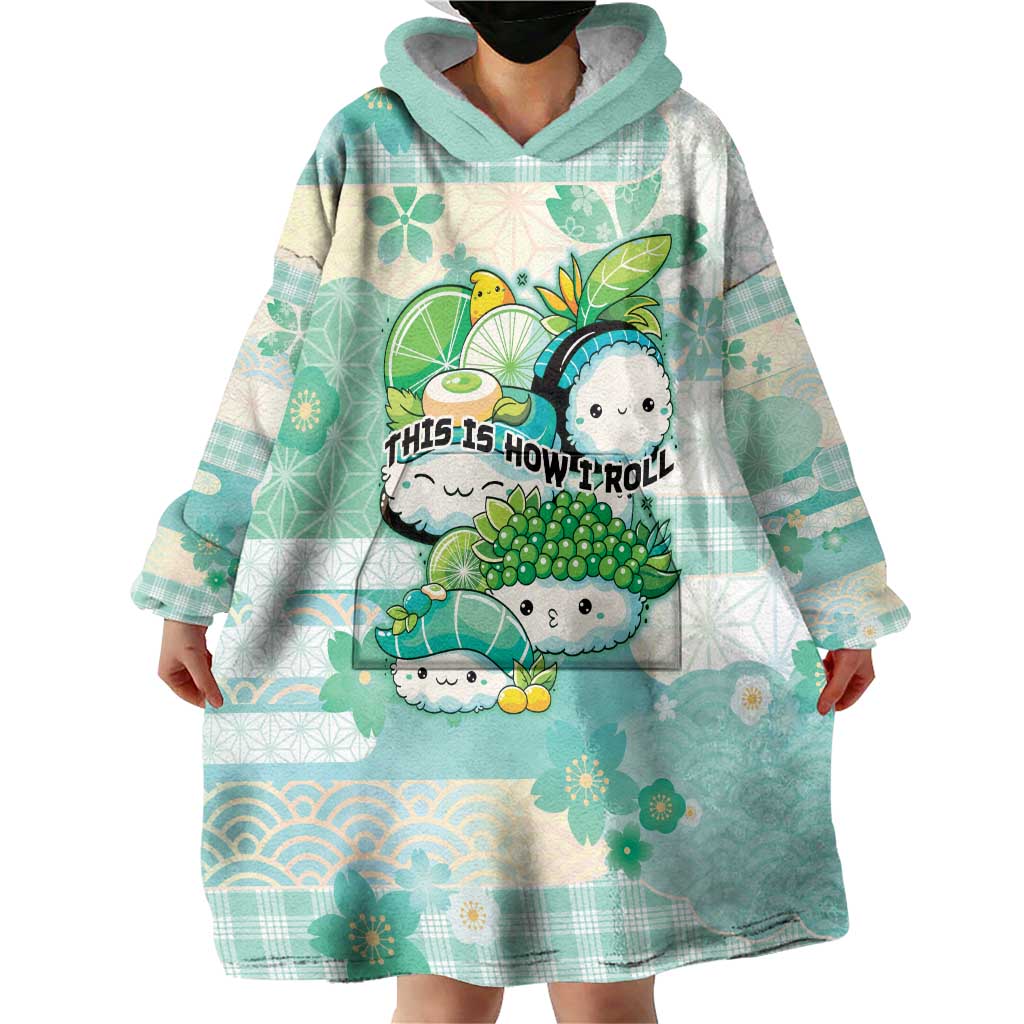 Personalized Japanese Kawaii Sushi Wearable Blanket Hoodie Green Wagara Palaka This Is How I Roll