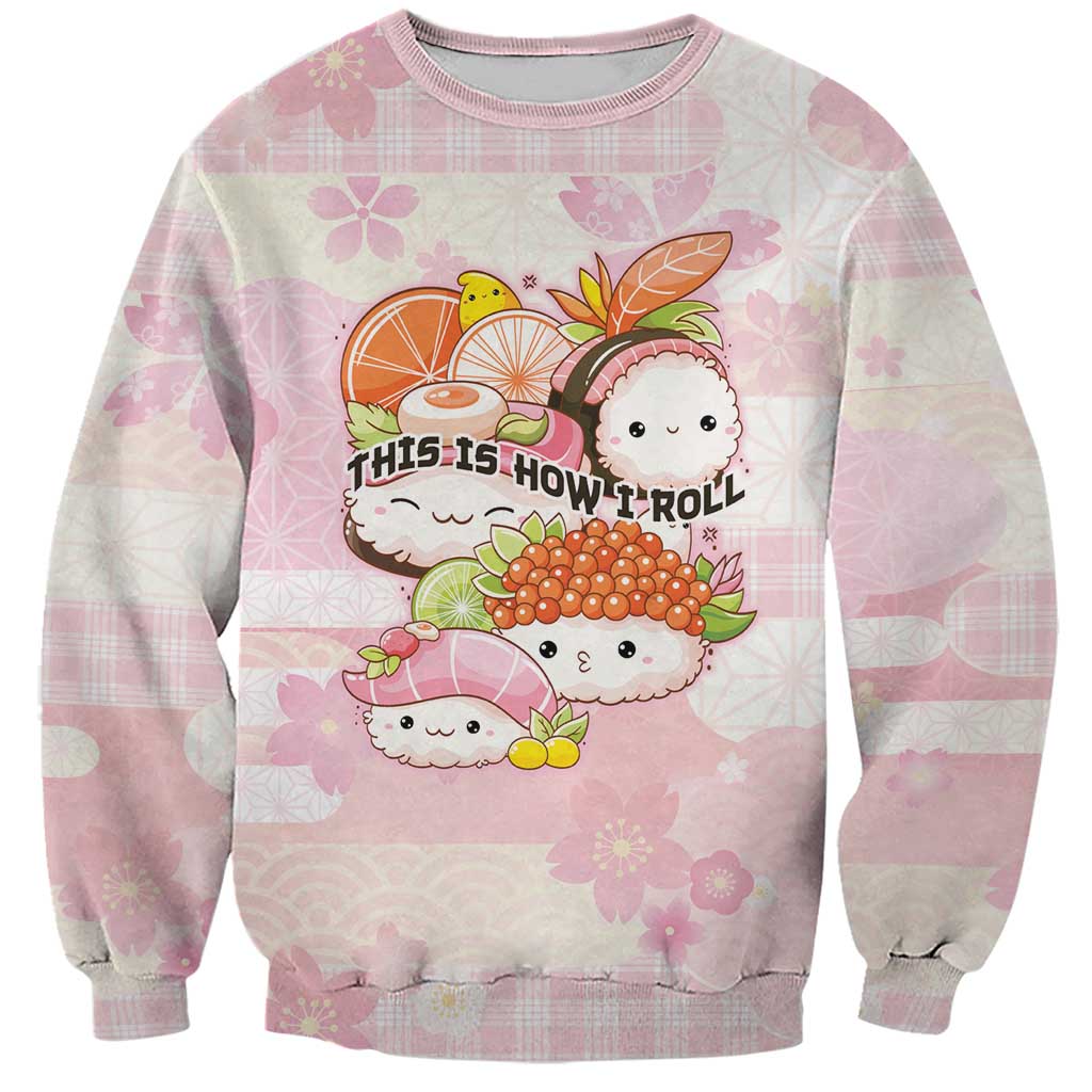 Personalized Japanese Kawaii Sushi Sweatshirt Pink Wagara Palaka This Is How I Roll