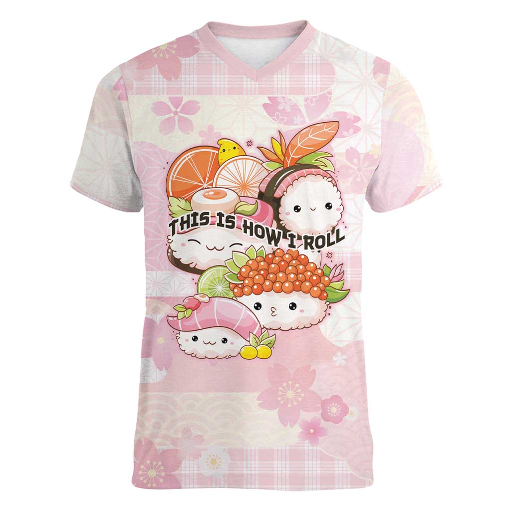 Personalized Japanese Kawaii Sushi Women V-Neck T-Shirt Pink Wagara Palaka This Is How I Roll LT9 Female Pink - Polynesian Pride