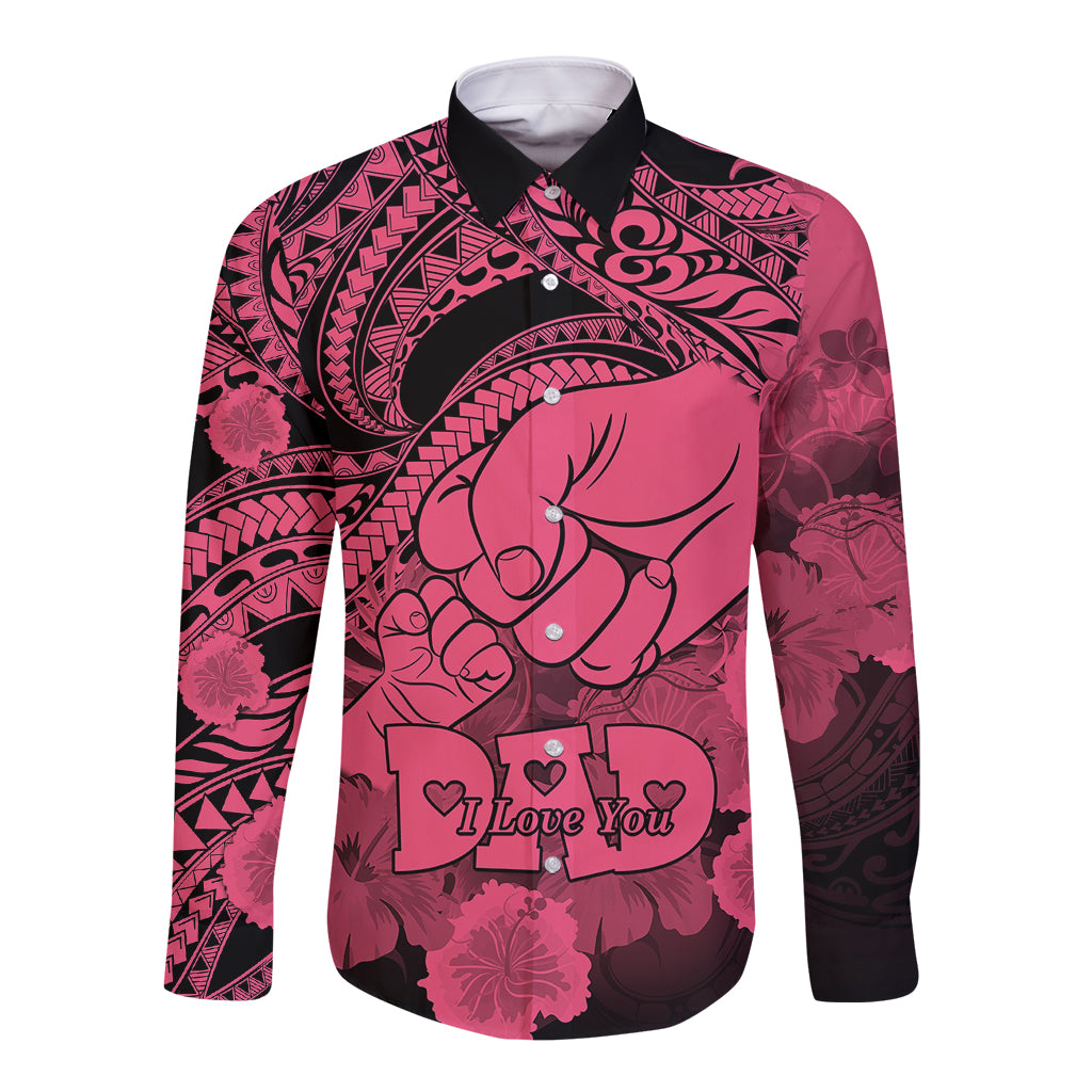 Personalised Polynesian Pride Happy Father Day Long Sleeve Button Shirt I Love You Dad - Polynesian Tribal Pink LT9 Unisex Pink - Polynesian Pride