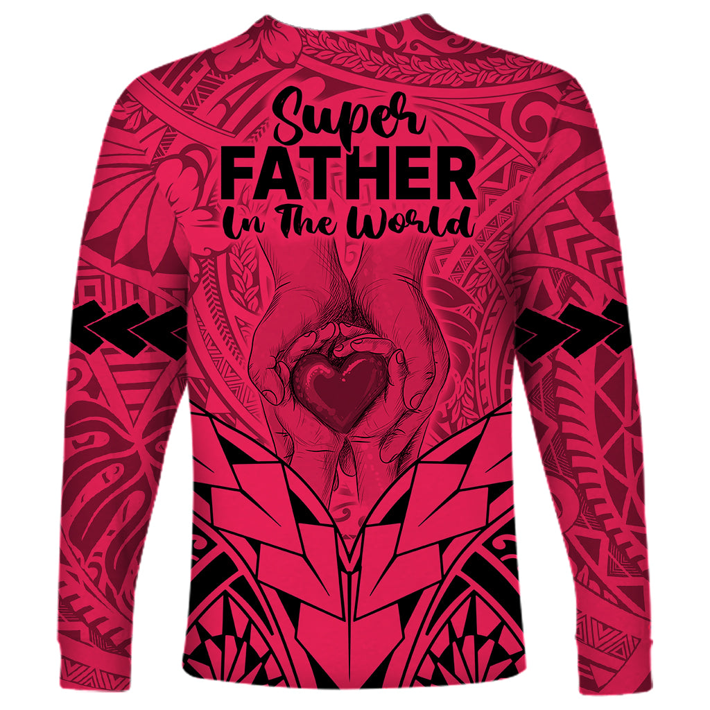 Polynesian Father's Day Gift For Dad Long Sleeve Shirt Super Father In The World - Pink Polynesian Pattern LT9 - Polynesian Pride
