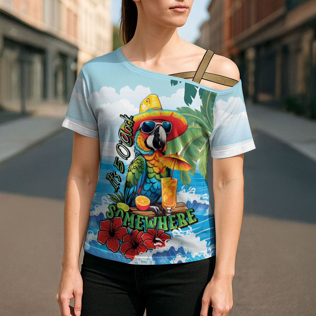 Funny Parrot Margarita Five O'clock Somewhere Cross Shoulder Shirt