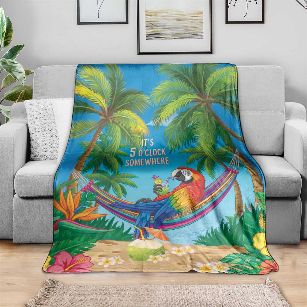 5 Oclock Somewhere Blanket Hawaii Parrots Cocktail Summer Beach Vibe - Polynesian Pride