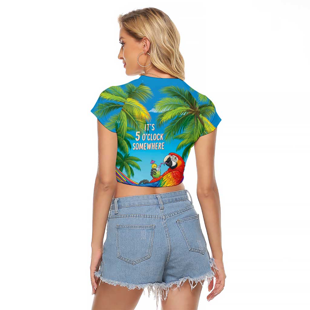 5 Oclock Somewhere Raglan Cropped T Shirt Hawaii Parrots Cocktail Summer Beach Vibe LT9 - Polynesian Pride