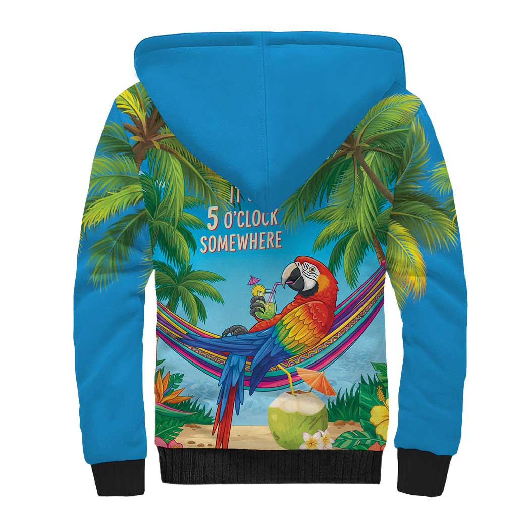 5 Oclock Somewhere Sherpa Hoodie Hawaii Parrots Cocktail Summer Beach Vibe - Polynesian Pride