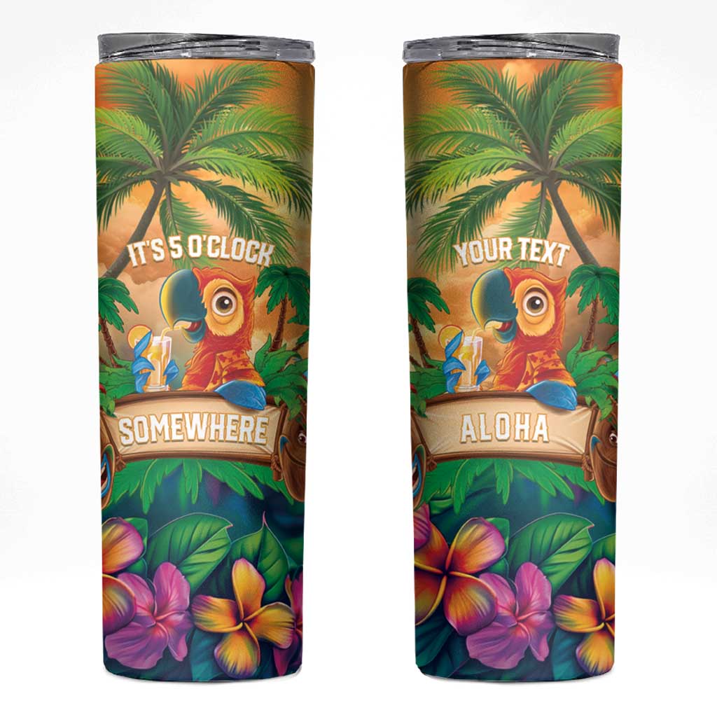 5 Oclock Somewhere Personalized Skinny Tumbler Hawaii Parrots Plumeria Summer Vibe - Polynesian Pride