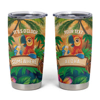 5 Oclock Somewhere Personalized Tumbler Cup Hawaii Parrots Plumeria Summer Vibe - Polynesian Pride