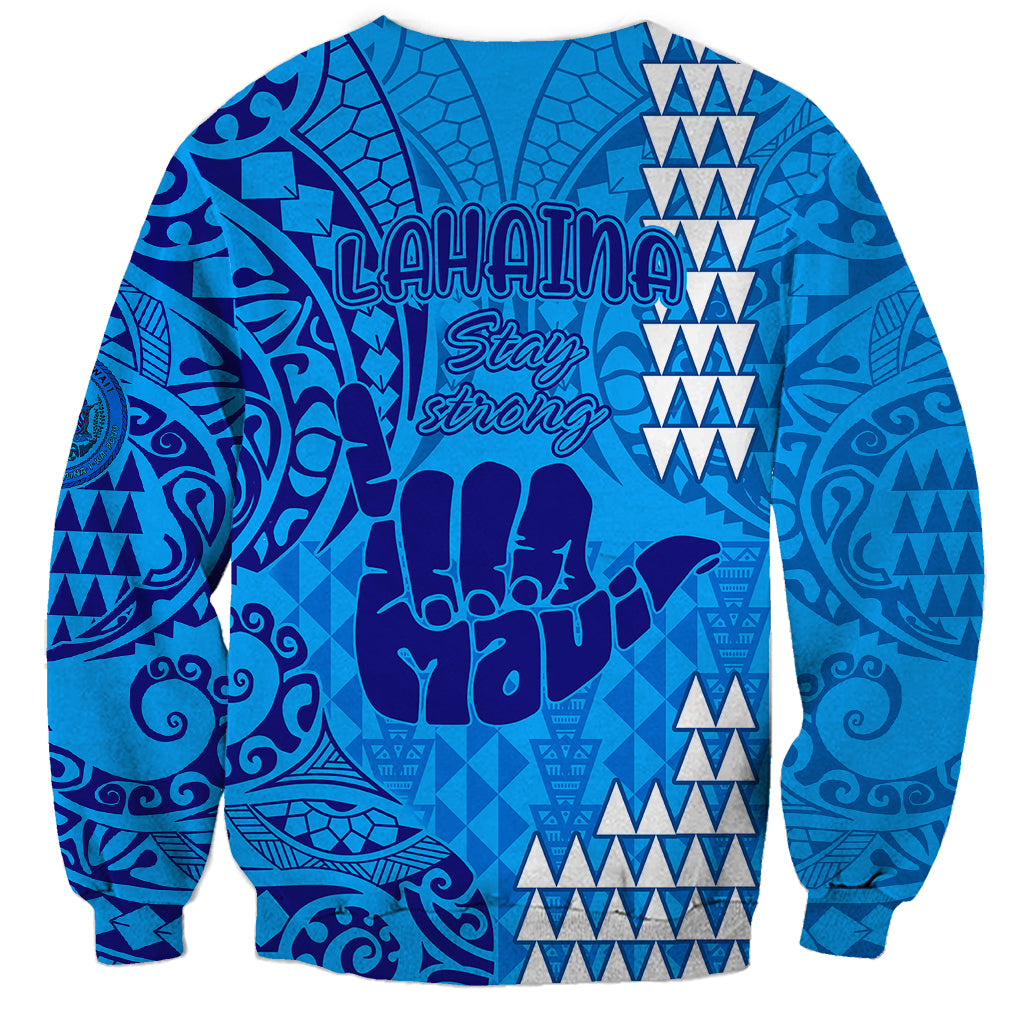 Strong Maui Sweatshirt Good Living Hawaii with Shaka Sign Kakau Tribal Blue LT9 - Polynesian Pride