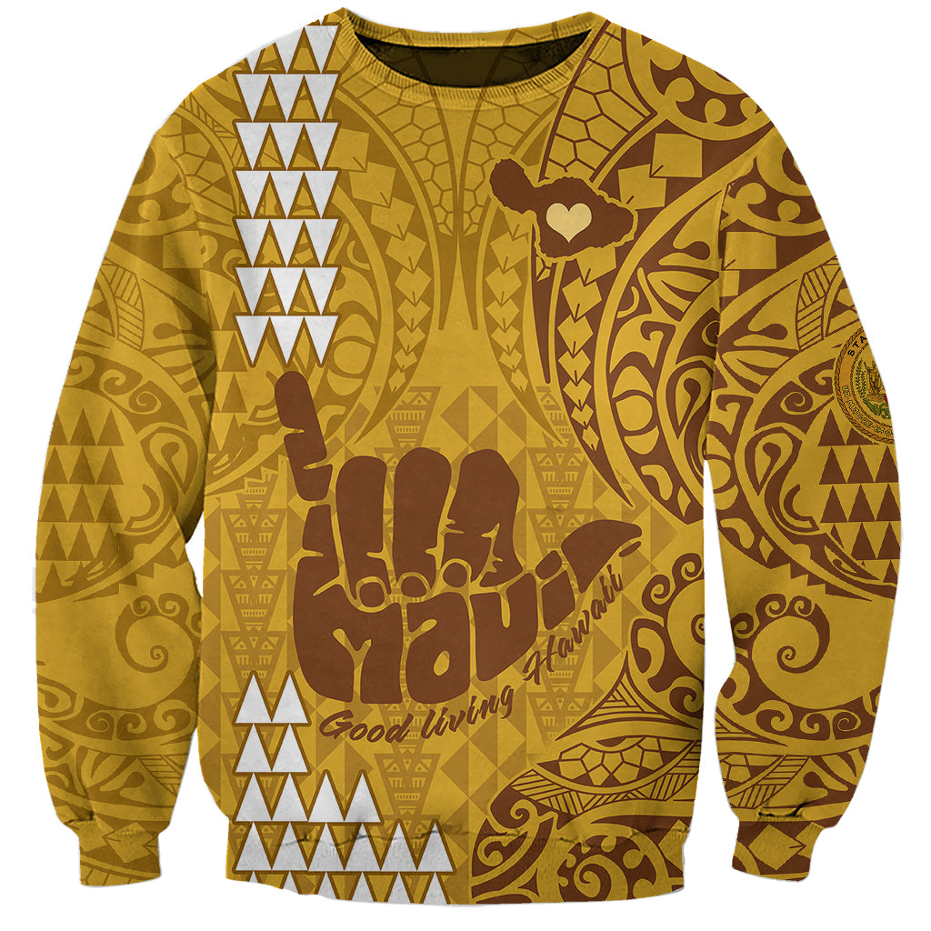 Strong Maui Sweatshirt Good Living Hawaii with Shaka Sign Kakau Tribal Gold LT9 Unisex Gold - Polynesian Pride