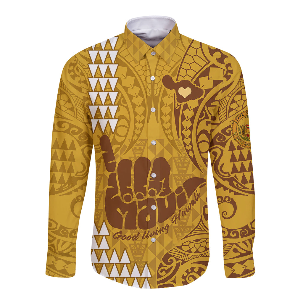 Personalised Strong Maui Long Sleeve Button Shirt Good Living Hawaii with Shaka Sign Kakau Tribal Gold LT9 Unisex Gold - Polynesian Pride