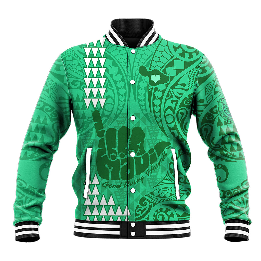 Strong Maui Baseball Jacket Good Living Hawaii with Shaka Sign Kakau Tribal Green LT9 Unisex Green - Polynesian Pride