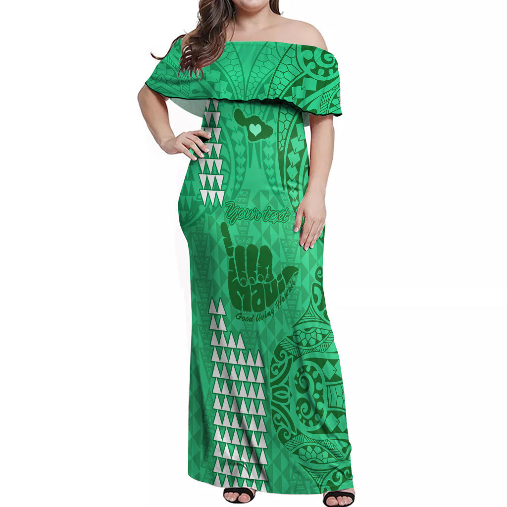 Personalised Strong Maui Off Shoulder Maxi Dress Good Living Hawaii with Shaka Sign Kakau Tribal Green LT9 Women Green - Polynesian Pride