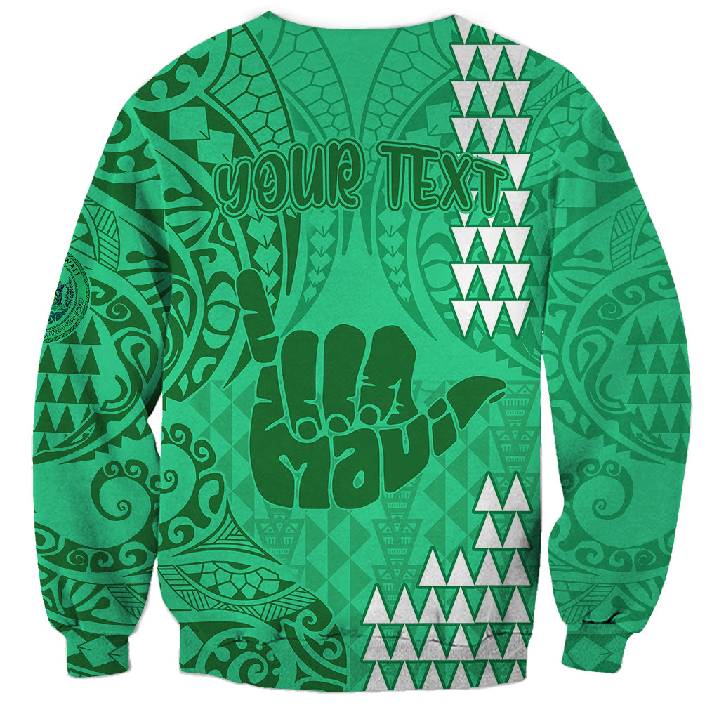 Personalised Strong Maui Sweatshirt Good Living Hawaii with Shaka Sign Kakau Tribal Green LT9 - Polynesian Pride