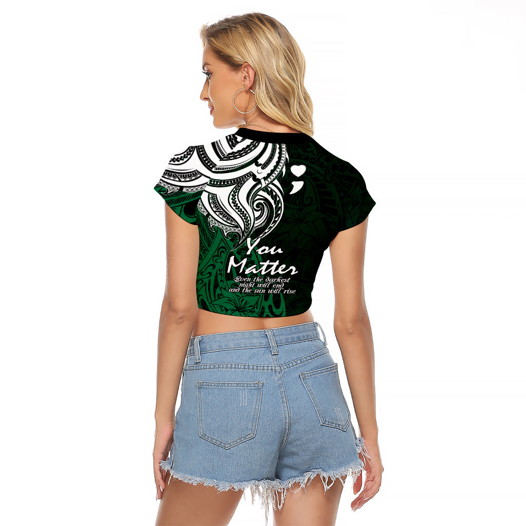 Your Matter Suicide Prevention Raglan Cropped T Shirt Green Polynesian Tribal LT9 - Polynesian Pride