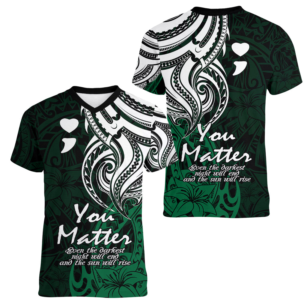 Your Matter Suicide Prevention Women V Neck T Shirt Green Polynesian Tribal LT9 - Polynesian Pride