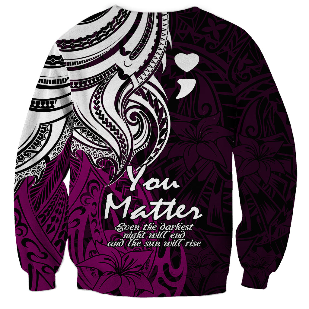 Your Matter Suicide Prevention Sweatshirt Pink Polynesian Tribal LT9 - Polynesian Pride