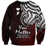 Your Matter Suicide Prevention Sweatshirt Red Polynesian Tribal LT9 Unisex Red - Polynesian Pride