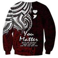 Your Matter Suicide Prevention Sweatshirt Red Polynesian Tribal LT9 - Polynesian Pride