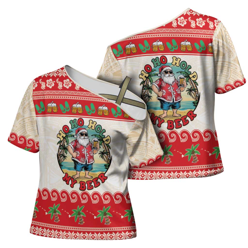 Mele Kalikimaka Hawaii Cross Shoulder Shirt Funny Beer-Loving Santa Hawaiian Tropical - Polynesian Pride