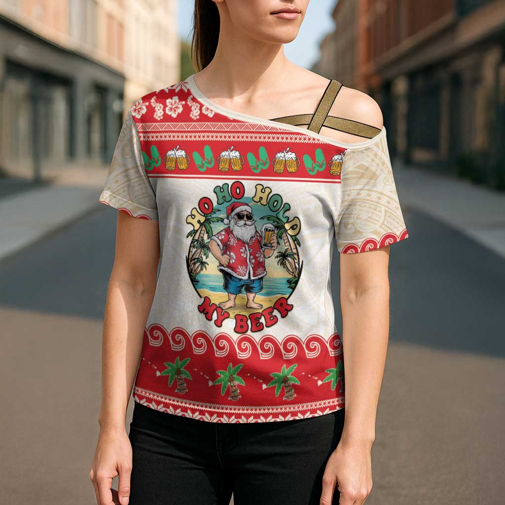 Mele Kalikimaka Hawaii Cross Shoulder Shirt Funny Beer-Loving Santa Hawaiian Tropical - Polynesian Pride
