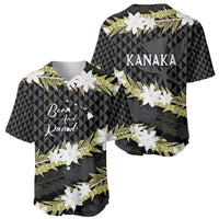 Born And Raised Aloha Hawaii Baseball Jersey Kanaka Kakau Hawaiian Tiare Pakalana Lei - Polynesian Pride