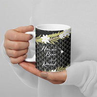 Born And Raised Aloha Hawaii Ceramic Mug Kanaka Kakau Hawaiian Tiare Pakalana Lei - Polynesian Pride