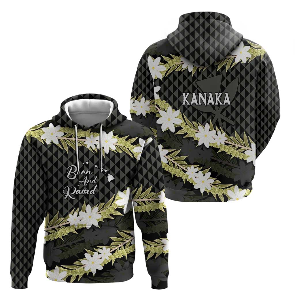 Born And Raised Aloha Hawaii Hoodie Kanaka Kakau Hawaiian Tiare Pakalana Lei - Polynesian Pride