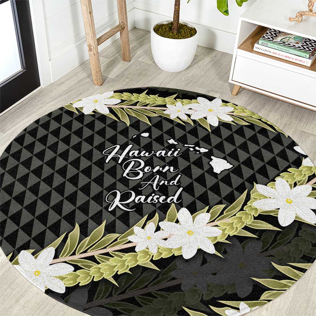 Born And Raised Aloha Hawaii Round Carpet Kanaka Kakau Hawaiian Tiare Pakalana Lei - Polynesian Pride